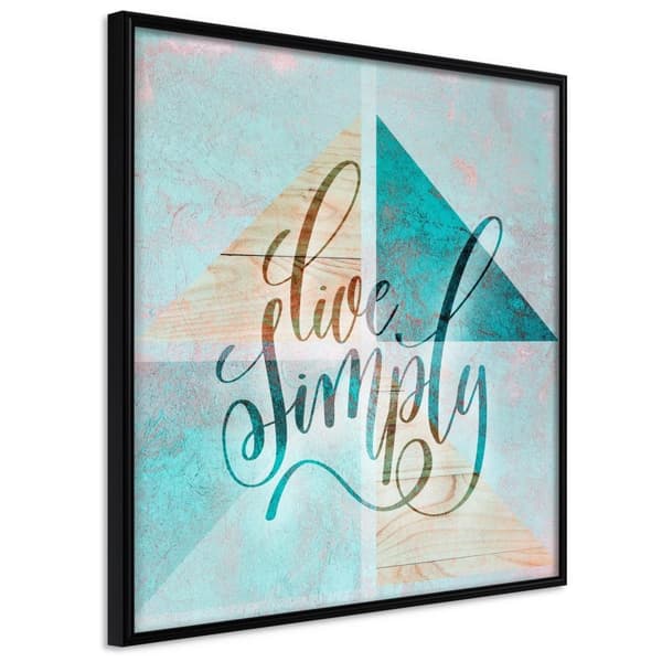 Inramad Poster / Tavla - Choose Simplicity (Square)