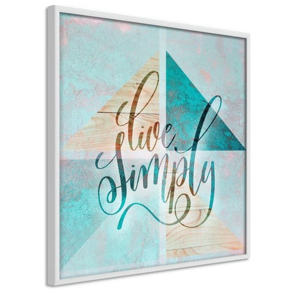 Inramad Poster / Tavla - Choose Simplicity (Square)