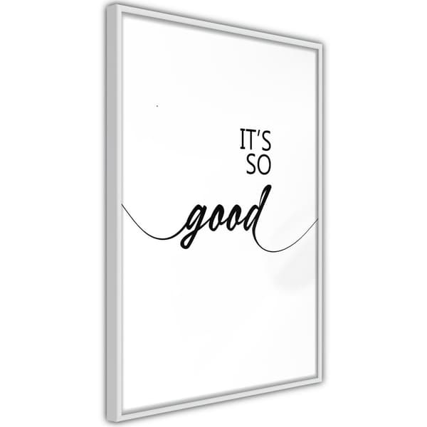 Inramad Poster / Tavla - So Good Vit ram 40x60