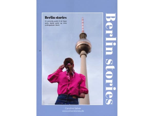 Berlin Stories | Caroline Sølver