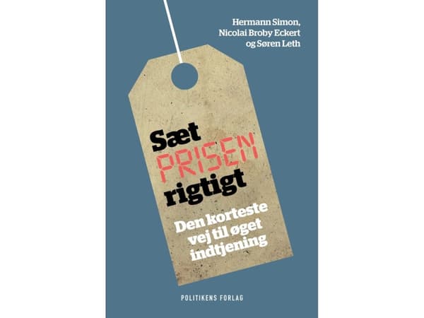 Sæt prisen rigtigt | Hermann Simon;Nicolai Broby Eckert;Søren Leth