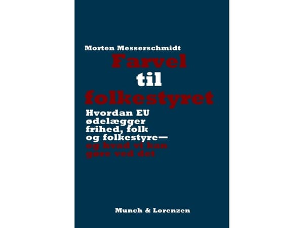 Farvel til folkestyret | Morten Messerschmidt