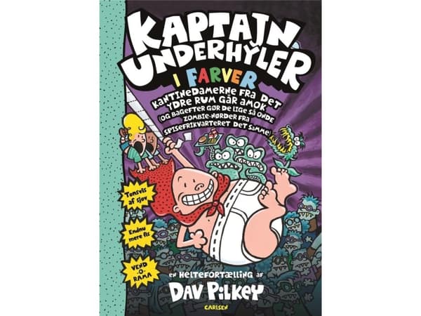 Kaptajn Underhyler i farver (3) - Kantinedamerne fra det ydre rum går amok | Dav Pilkey