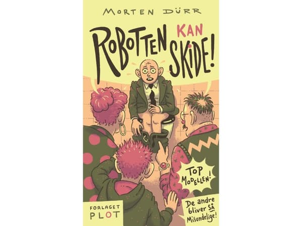 Robotten kan skide! | Morten Dürr