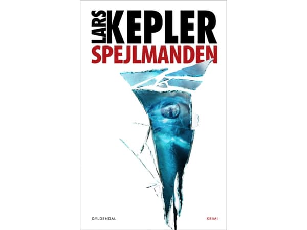 Spejlmanden - af Kepler Lars - bog (hardback) |