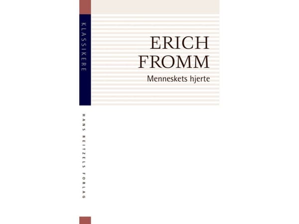 Menneskets hjerte | Erich Fromm