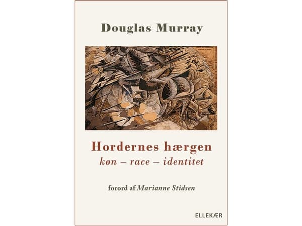 Hordernes hærgen | Douglas Murray