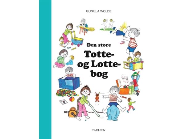Den store Totte- og Lotte-bog | Gunilla Wolde