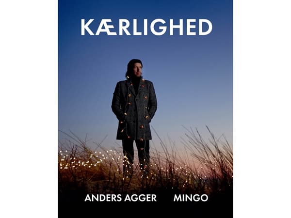Kärlek | Anders Agger;Mingo Nørager | Språk: Danska