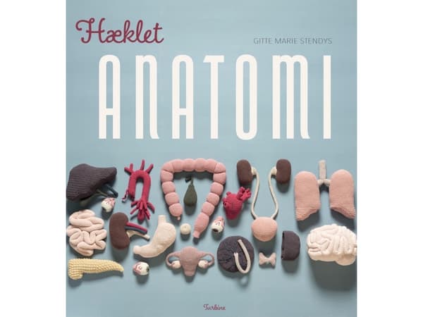 Hæklet anatomi | Gitte Marie Stendys | Språk: Dansk