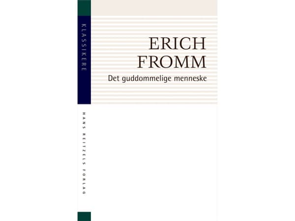 Det guddommelige menneske | Erich Fromm