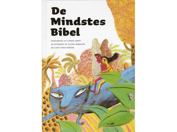 De Mindstes Bibel | Synne Garff | Kieli: Tanska