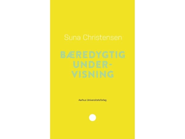 Hållbar utbildning | Suna Christensen | Språk: Danska
