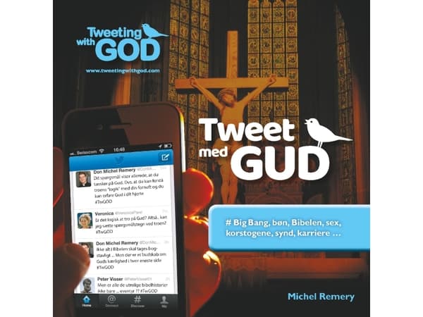 Tweet med Gud | Michel Remery | Kieli: Tanska