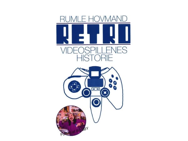 RETRO - Videospelens historia | Rumle Hovmand | Språk: Danska