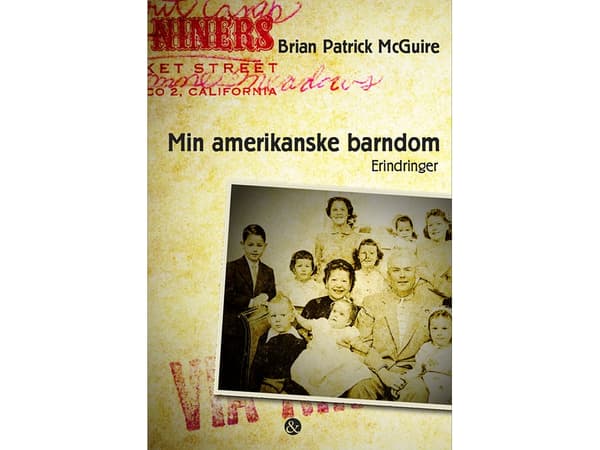 Amerikkalainen lapsuuteni | Brian Patrick McGuire | Kieli: Tanska