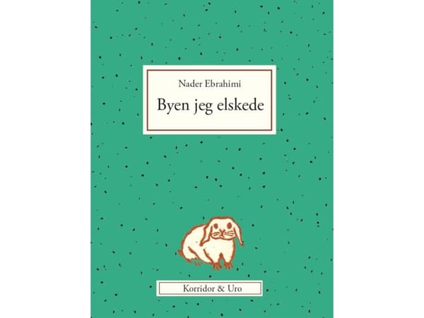 Staden jag älskade | Nader Ebrahimi | Språk: Danska