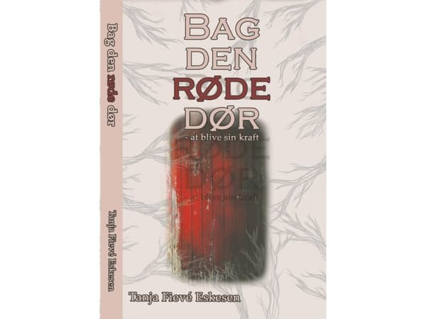 Bag den røde dør | Tanja Fievé Eskesen | Kieli: Tanska