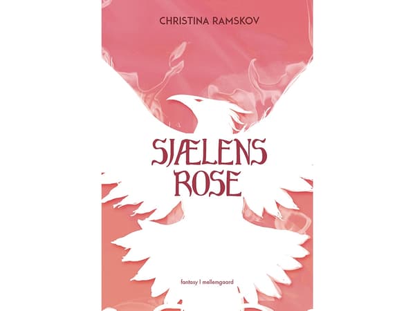 Sielun ruusu | Christina Ramskov | Kieli: Tanska