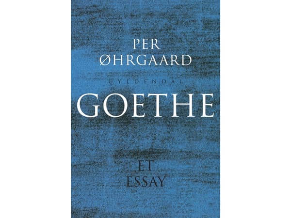 Goethe | Per Øhrgaard | Språk: Danska
