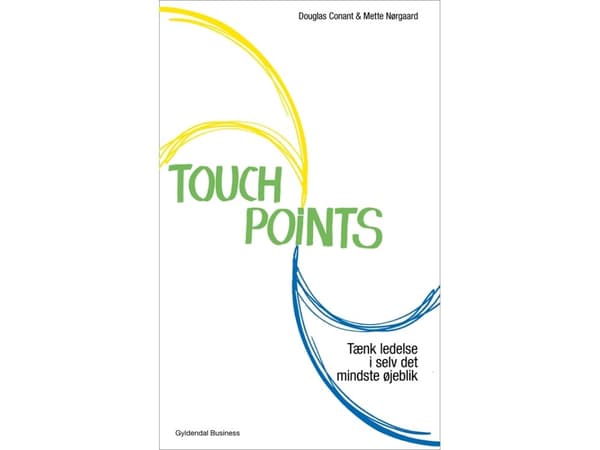 TouchPoints | Mette Nørgaard;Douglas Conant | Kieli: Tanska