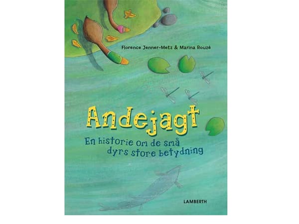 Andejagt | Florence Jenner-Metz | Språk: Danska