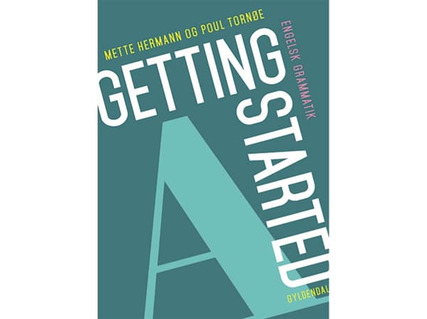 Getting Started A | Mette Hermann;Poul Tornøe