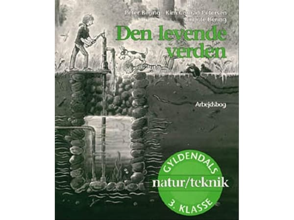 Elävä maailma 3. luokka | Kim Conrad Petersen;Peter Bering;Birgitte Bering | Kieli: Tanska