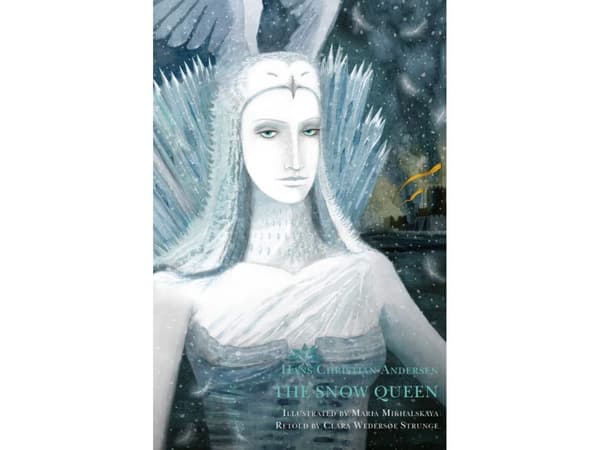 The Snow Queen | Hans Christian Andersen, Clara Wedersøe Strunge