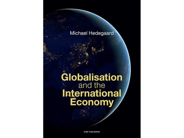 Globalisation and the International Economy | Michael Hedegaard | Kieli: Tanska