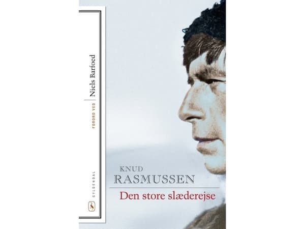 Suuri rekkakyyti | Knud Rasmussen | Kieli: Tanska