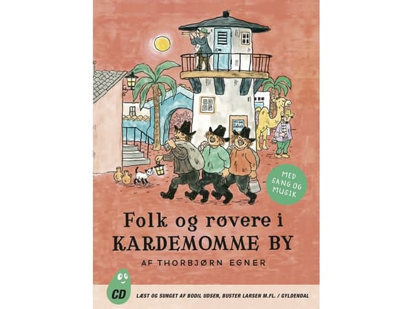 Folk og røvere i Kardemomme by | Thorbjørn Egner | Språk: Dansk