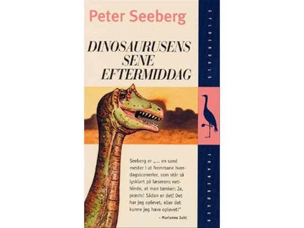 Dinosauriernas sena eftermiddag | Peter Seeberg | Språk: Danska