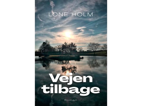 Vägen tillbaka | Lone Holm | Språk: Danska