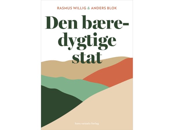 Den bæredygtige stat | Rasmus Willig;Anders Blok