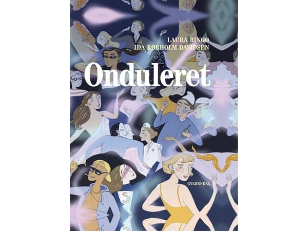 Onduleret | Laura Ringo;Ida Rørholm Davidsen | Språk: Danska