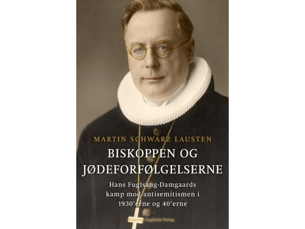 Biskoppen og jødeforfølgelserne | Martin Schwarz Lausten