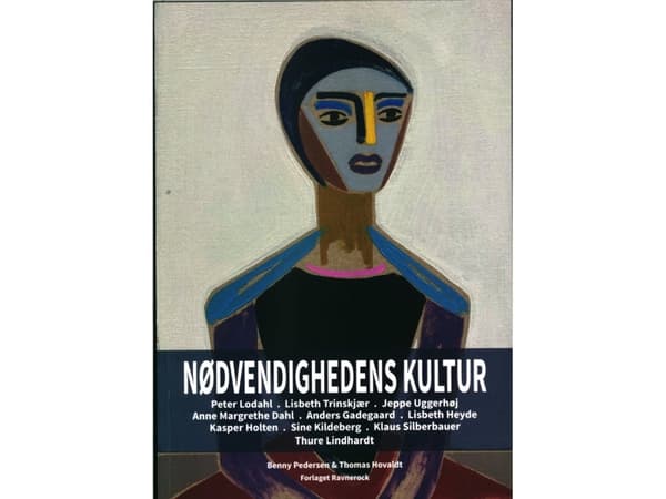 Nødvendighedens kultur | Benne Pedersen, Thomas Hovald