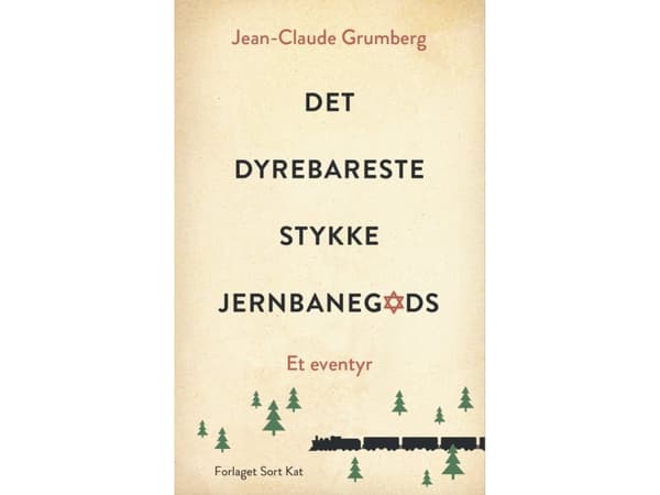 Det dyrebareste stykke jernbanegods | Jean-Claude Grumberg