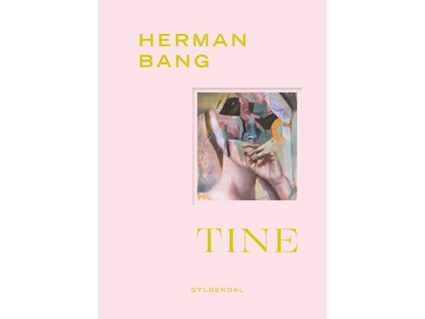 Tine | Herman Bang | Språk: Danska
