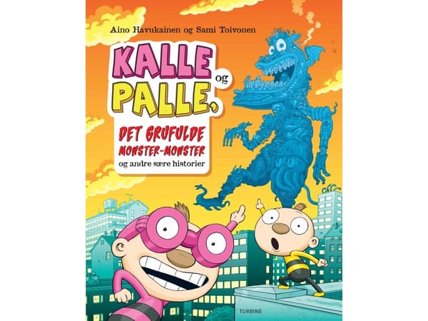 Kalle og Palle, det grufulde monster-monster og andre sære historier | Aino Havukainen