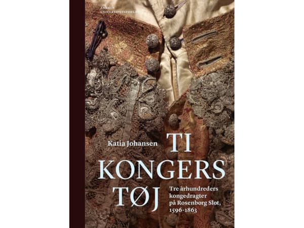 Ti kongers tøj | Katia Johansen