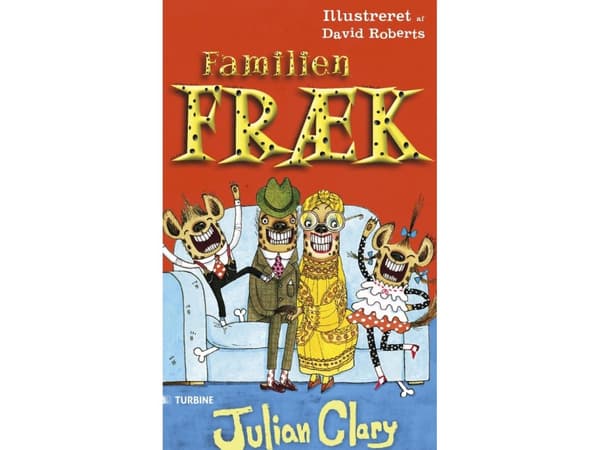 Tuhma perhe | Julian Clary | Kieli: Tanska