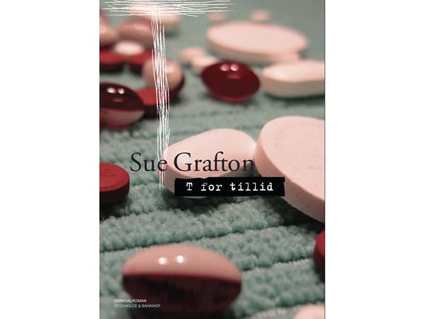 T for tillid | Sue Grafton | Kieli: Tanska