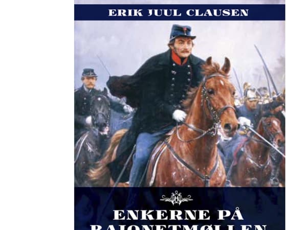 Enkerne på Bajonetmøllen | Erik Juul Clausen | Språk: Danska