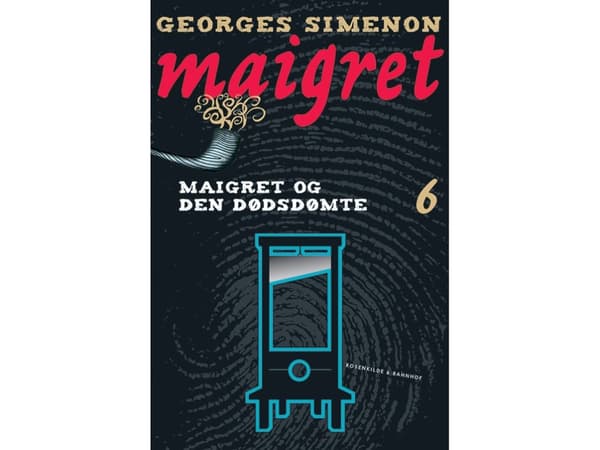 Maigret 6 Maigret og den dødsdømte | Georges Simenon | Kieli: Tanska