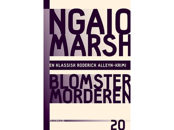 Ngaio Marsh 20 - Blomstermorderen | Ngaio Marsh | Kieli: Tanska