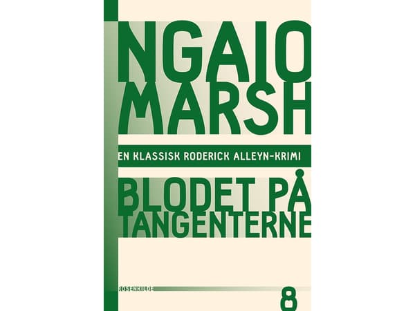Ngaio Marsh 8 - Blodet på tangenterne | Ngaio Marsh | Språk: Dansk