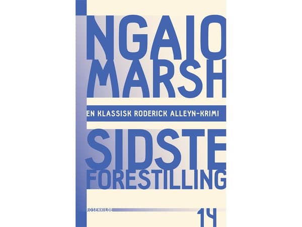 Ngaio Marsh 14 - Sidste forestilling | Ngaio Marsh | Språk: Dansk