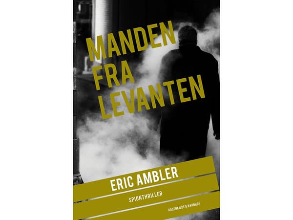 Mies Levantista | Eric Ambler | Kieli: Tanska